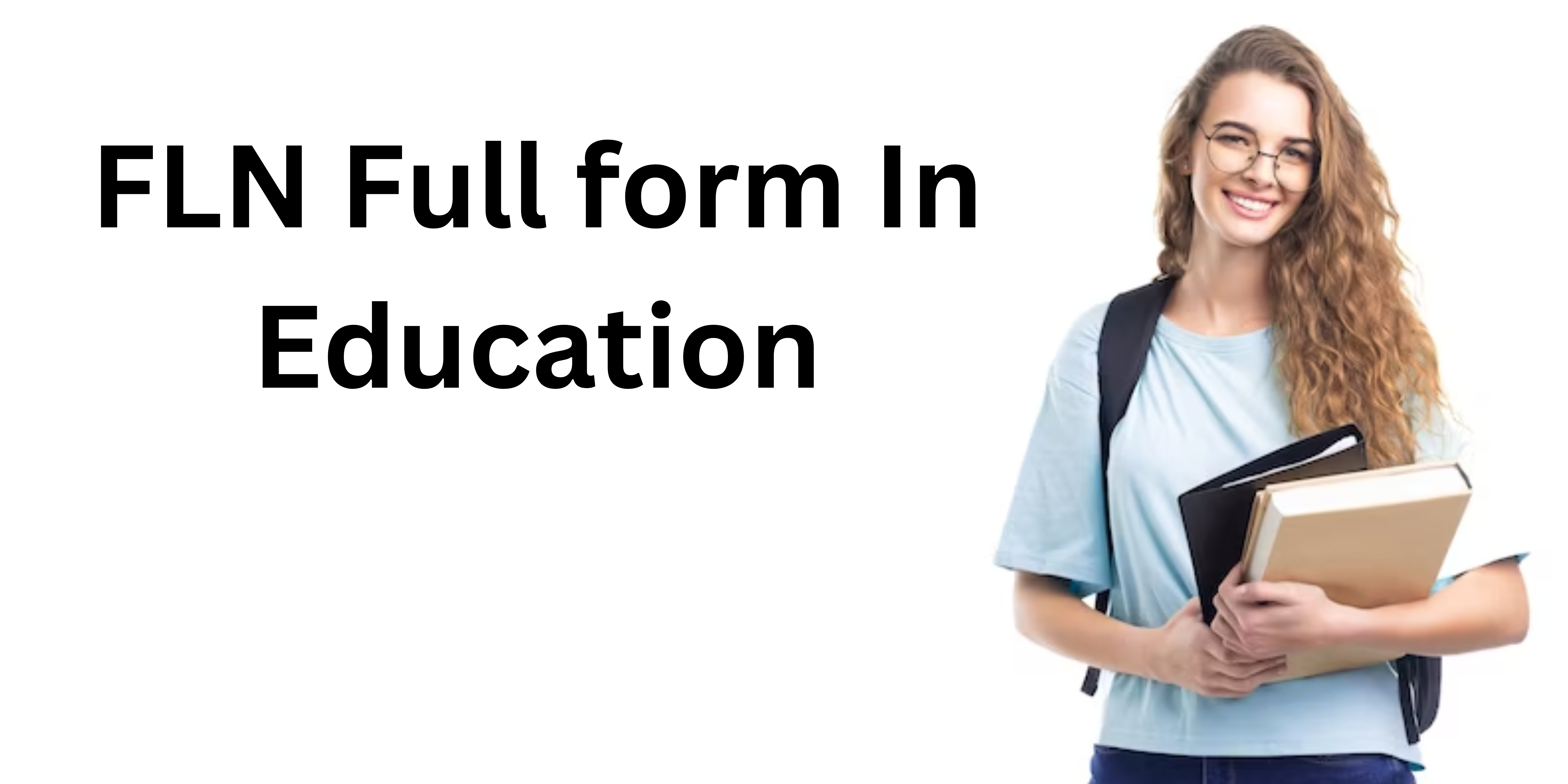 FLN Full form In Education